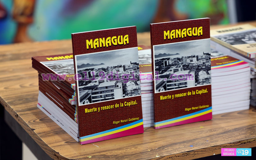 Muerte y Renacer de la Capital, la nueva pieza literaria que atestigua la transformación de Managua
